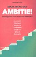 Maak werk van AMBITIE!© Maak werk van AMBITIE!©