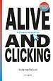 Alive and clicking Alive and clicking