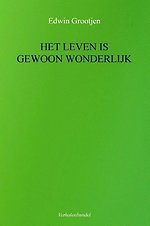 HET LEVEN IS GEWOON WONDERLIJK