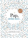 Pap, vertel eens Pap, vertel eens