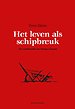 Het leven als schipbreuk