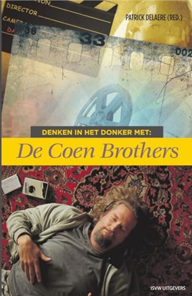 Denken in het donker met Coen Brothers