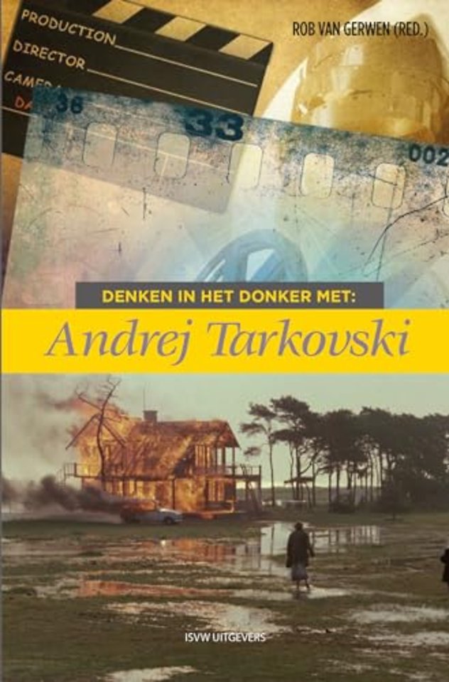 Denken in het donker met Andrej Tarkovski