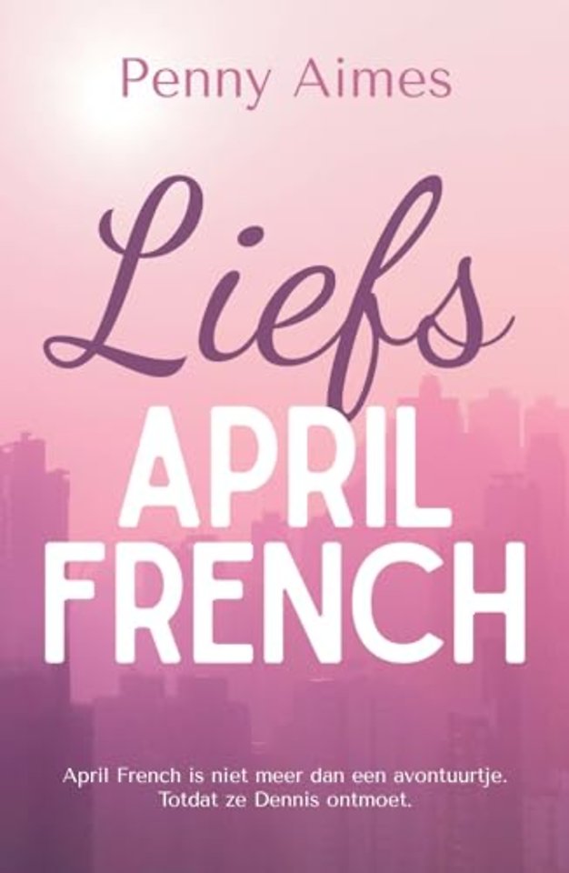 Liefs, April French
