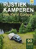 Rustiek Kamperen met Kip in Europa