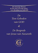 De Tien Geboden van GOD & De Bergrede van Jezus van Nazareth