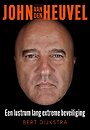 John van den Heuvel - Een lustrum lang extreme beveiliging