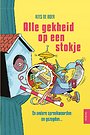 Alle gekheid op een stokje Alle gekheid op een stokje