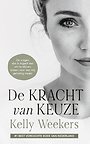 De kracht van keuze De kracht van keuze