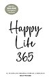 Happy Life 365 Happy Life 365