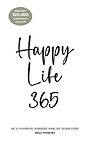 Happy Life 365 Happy Life 365