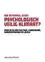Hoe ontwikkel je een psychologisch veilig klimaat? Hoe ontwikkel je een psychologisch veilig klimaat?