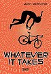 Whatever it takes