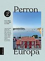 Perron Europa 2 Perron Europa 2