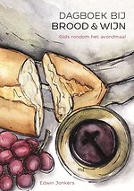 Dagboek bij brood en wijn