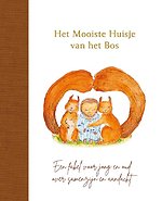 Mooiste huisje van het bos