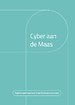 Cyber aan de Maas Cyber aan de Maas