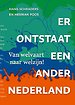 Er ontstaat een ander Nederland