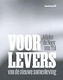 Voorlevers van de nieuwe samenleving Voorlevers van de nieuwe samenleving