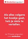 Omdenken quotes 1 Omdenken quotes 1