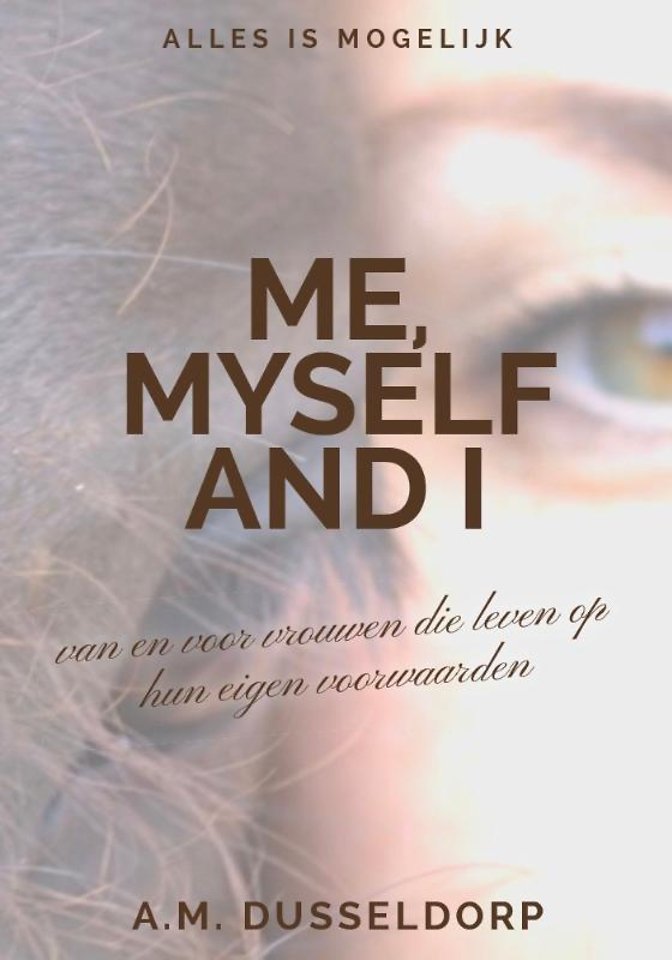 Me, Myself and I Me, Myself and I