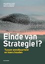 Einde van strategie !? Einde van strategie !?