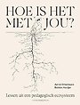 Hoe is het met jou? Hoe is het met jou?