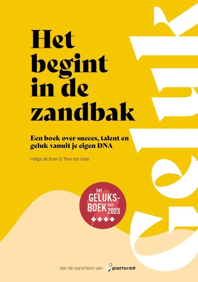 Het begint in de zandbak Het begint in de zandbak