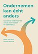 Ondernemen kan écht anders Ondernemen kan écht anders