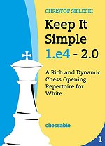 Keep it Simple 1.e4 2.0