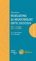 Tekstuitgave Regelgeving EU Migratierecht Editie 2023/2024
