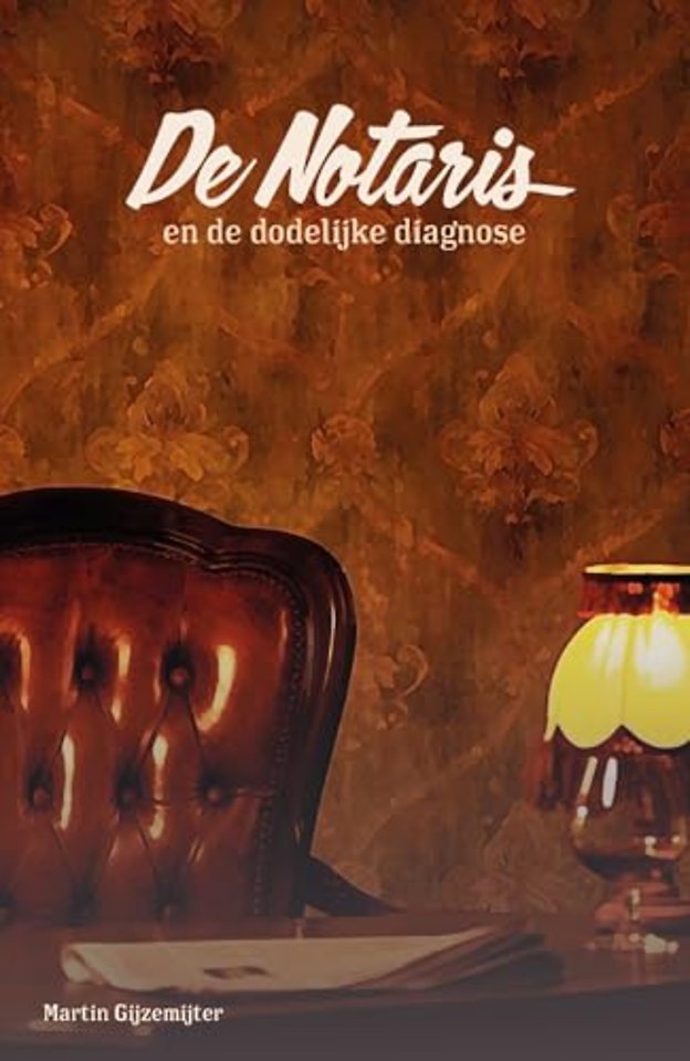 De Notaris 4: en de dodelijke diagnose