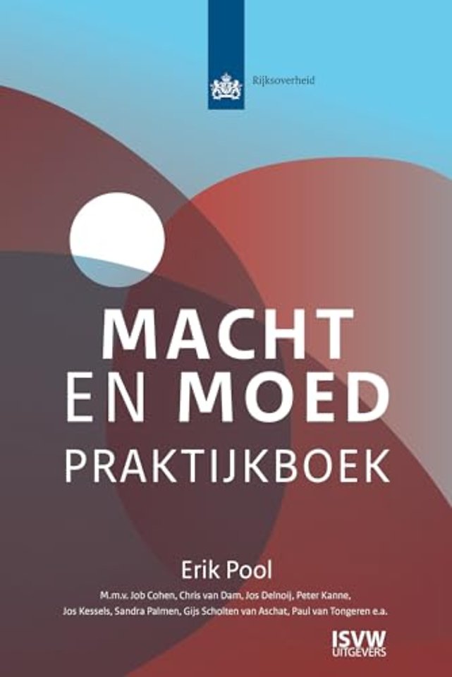 Macht en moed - Praktijkboek