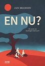 En nu? En nu?