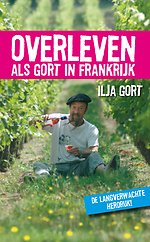 Overleven als Gort in Frankrijk