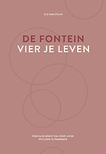 De fontein, vier je leven