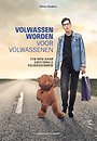 Volwassen worden voor volwassenen Volwassen worden voor volwassenen