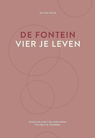 De fontein, vier je leven