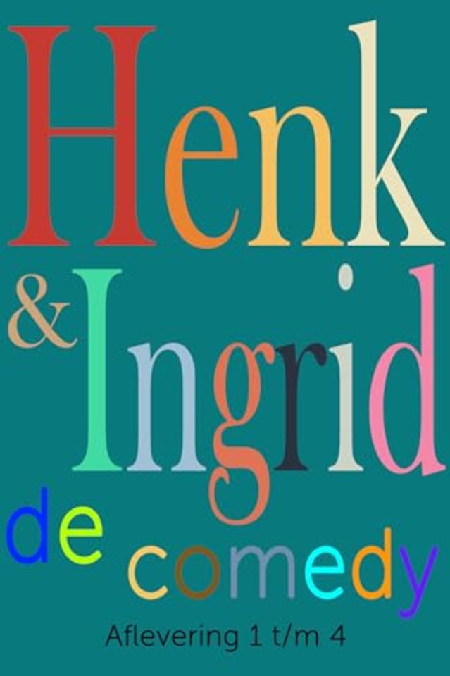 Henk & Ingrid, de comedy