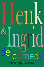 Henk & Ingrid, de comedy