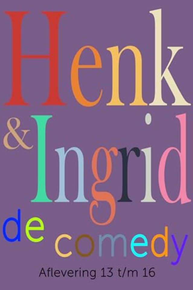 Henk & Ingrid, de comedy