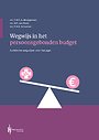 Wegwijs in het persoonsgebonden budget Wegwijs in het persoonsgebonden budget