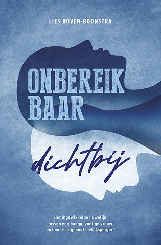 Onbereikbaar dichtbij