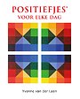 Positiefjes voor elke dag Positiefjes voor elke dag