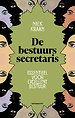 De Bestuurssecretaris De Bestuurssecretaris