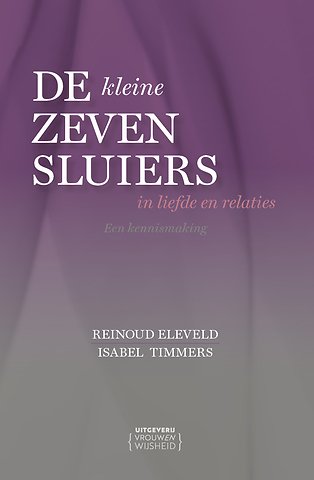 De (kleine) Zeven Sluiers in liefde en relaties