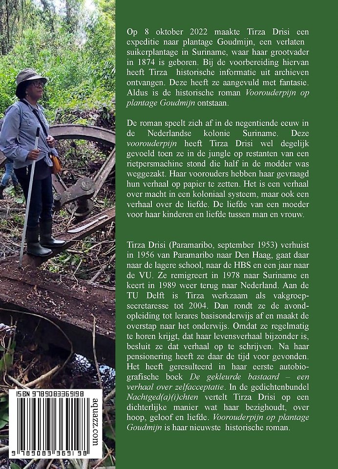 Voorouderpijn op plantage Goudmijn