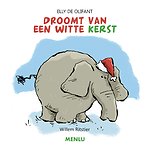 Elly de Olifant droomt van een witte kerst