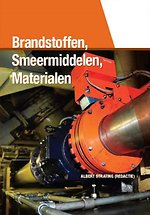 Branstoffen, Smeermiddelen, Materialen