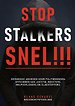 Stop Stalkers Snel!!!